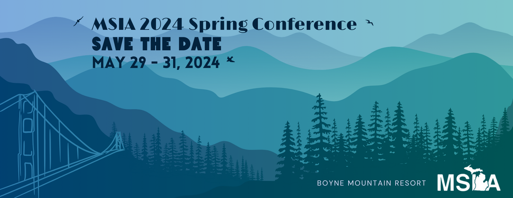 MSIA 2024 Spring Conference Save the Date MSIA